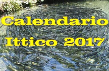 PUBBLICATO IL CALENDARIO ITTICO 2017