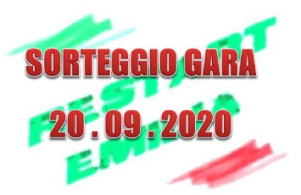 SORTEGGIO GARA “RESTART EMILIA” DEL 20.09.2020 – FIUMA MANDRIA