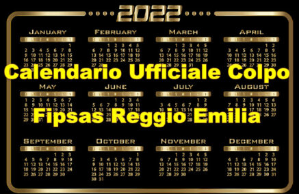 ECCO IL NUOVO CALENDARIO UFFICIALE FIPSAS COLPO REGGIO EMILIA 2022