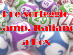 PRE-SORTEGGIO 1ª PROVA CAMPIONATO ITALIANO A BOX COLPO